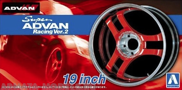05460 Super Advan Racing Ver.2 19 inch Aoshima
