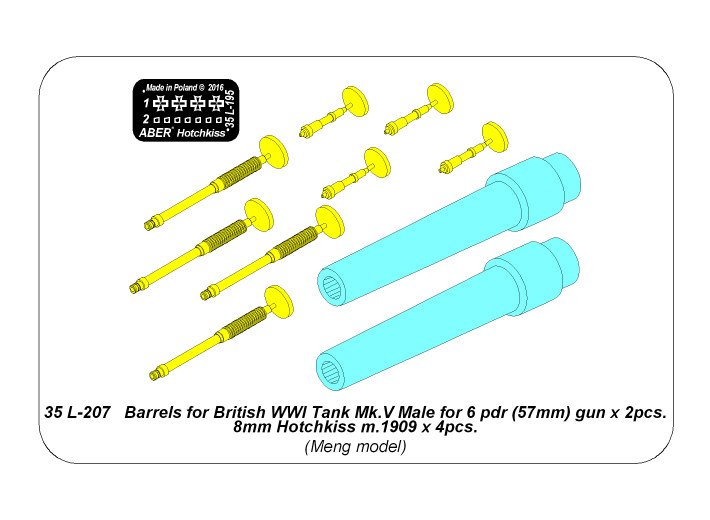 ABR-35-L-207  Дополнения для  Barrels for British WWI Tank Mk.V Male for 6 pdr (57mm) gun x 2pcs. 8mm Hotchkiss m.1909 x 4pcs. для Meng model 1/35